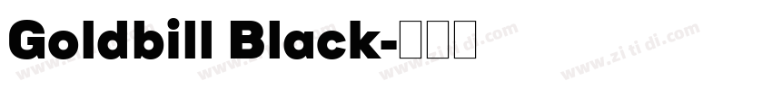 Goldbill Black字体转换